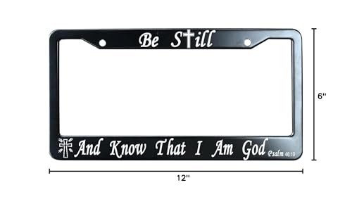 URCustomPro Psalm 46:10 Be Still and Know That I Am God Matte Black Stainless Steel License Plate Frame for Christian, Auto Car