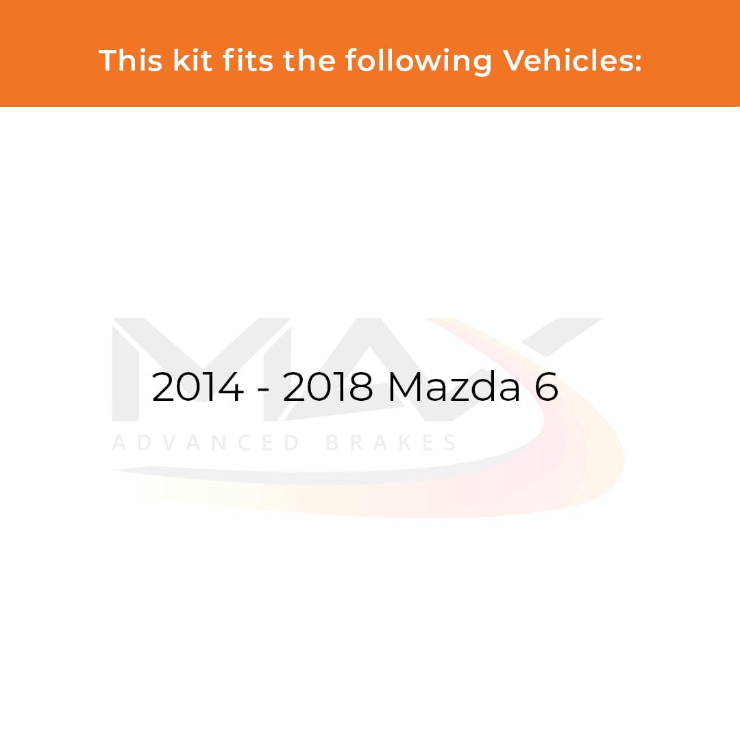 Max Advanced Brakes Front Brake Kit For 2014 2015 2016 2017 2018 Mazda 6 Replacement Cross Drilled Disc Brake Rotors And Ceramic Brake Pads