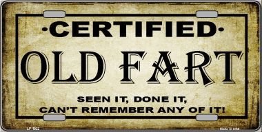 Certified Old Fart Metal Novelty License Plate Tag Lp-1922