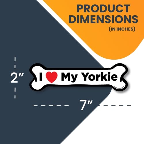 Magnet Me Up I Love My Yorkie Dog Bone Magnet Decal, 2x7 Inches, Heavy Duty Automotive Magnet for Car Truck SUV