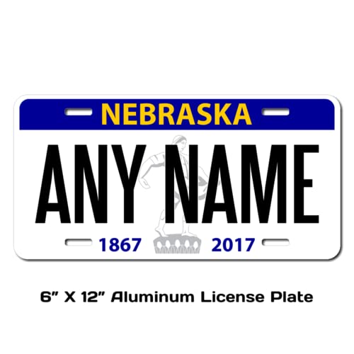Personalized Nebraska License Plate 6 '' X 12 '' (Inches) Aluminum. Add Your Name, Text Or Numbers.Full Size Novelty Plate - Fit