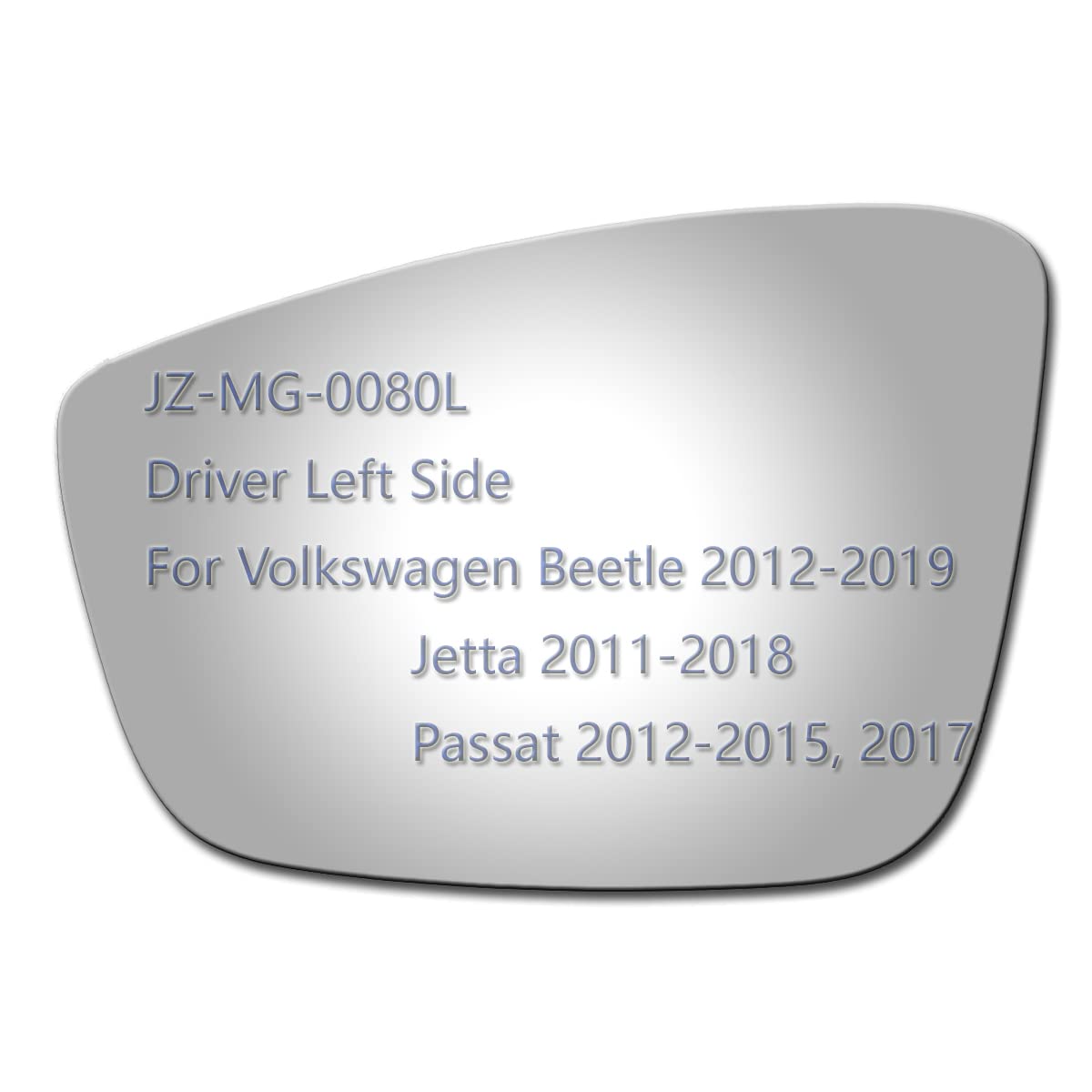 Jzsuper Side Mirror Glass Fit For Volkswagen 2012-2019 Beetle, 2011-2018 Jetta, 2012-2015 2017 Passat Driver Left Side Lh Flat,