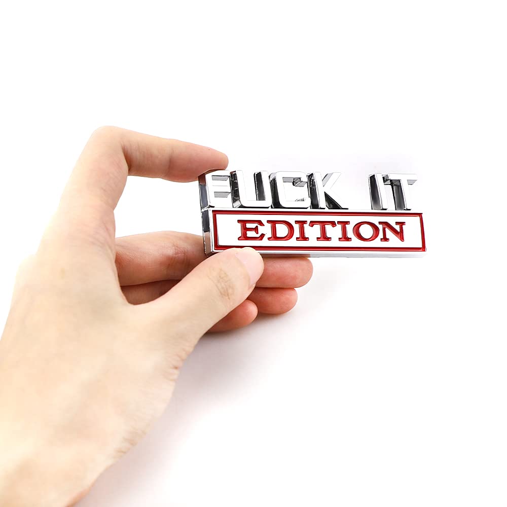 2 Pcs Fuck It Edition Emblem Car Side Rear Front Hood Trunk Door Badge 3D Decal Sticker Fit For Car Truck Suv (Fuck It, Silver R