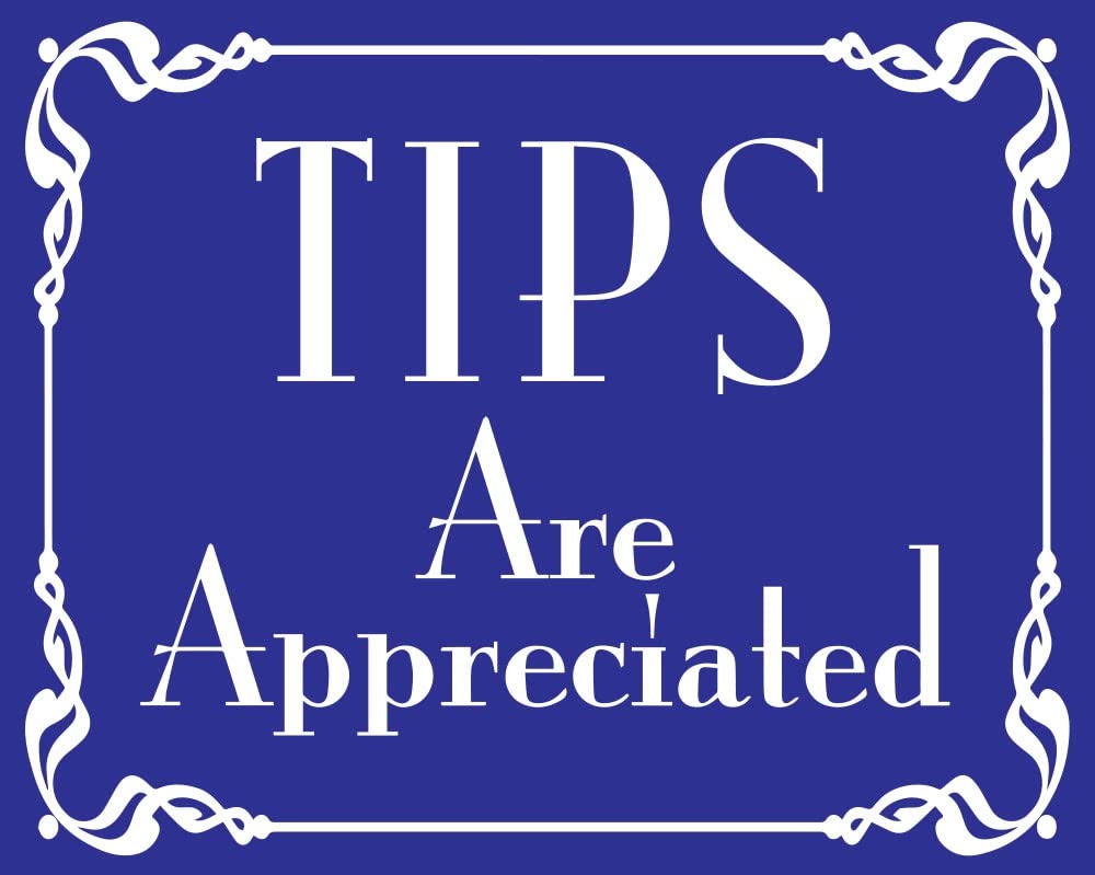 Blue: Tips Are Appreciated Sticker (Business Vinyl Decals, Support Tipping Service Your Waiter, Barista For Tip Jars (3 X 4 Inch)