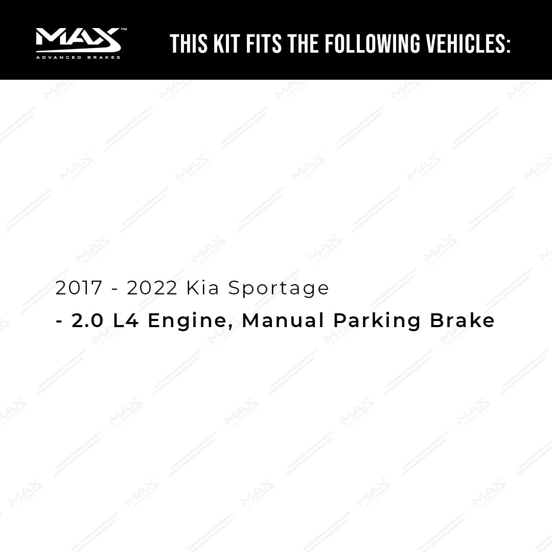 Max Advanced Brakes Front & Rear Brake Kit Compatible With 2017-2022 Kia Sportage W/2.0 L4 Engine Manual Parking Brake Replaceme