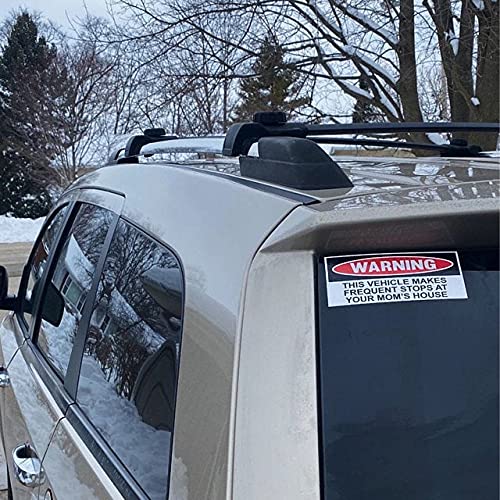 Funny Warning Bumper Sticker Decal, This Vehicle Makes Frequent Stops At Your Mom'S House, 6'' X 3'' Sticker