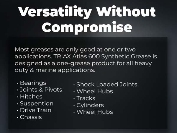 Triax Atlas 600 - Full Synthetic Grease - Ultra Duty - All 5Th Wheel, Bearings, Joints, Pivots, Bolts - Super Adhesive - Marine - Wide Temp Range -40 F To 450 F - 14 Ounce Cartridge (1 Tube)
