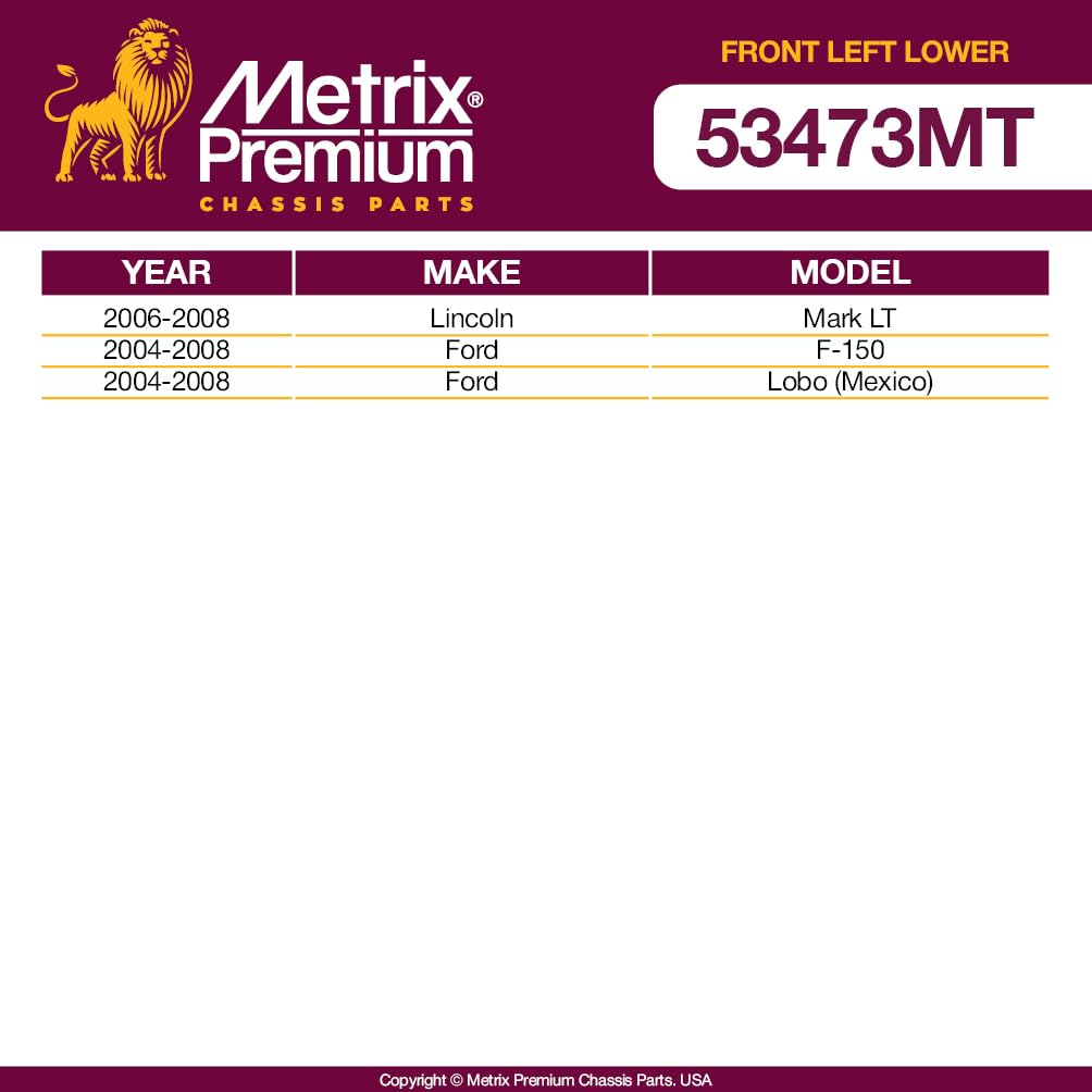Metrix Premium Chassis Parts - Front Left Lower Control Arm W Ball Joint & Bushing Assembly Fits 06-08 Lincoln Mark Lt, 04-08 Fo