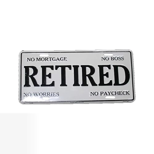 Retired Front Front Funny License Plate 6X12