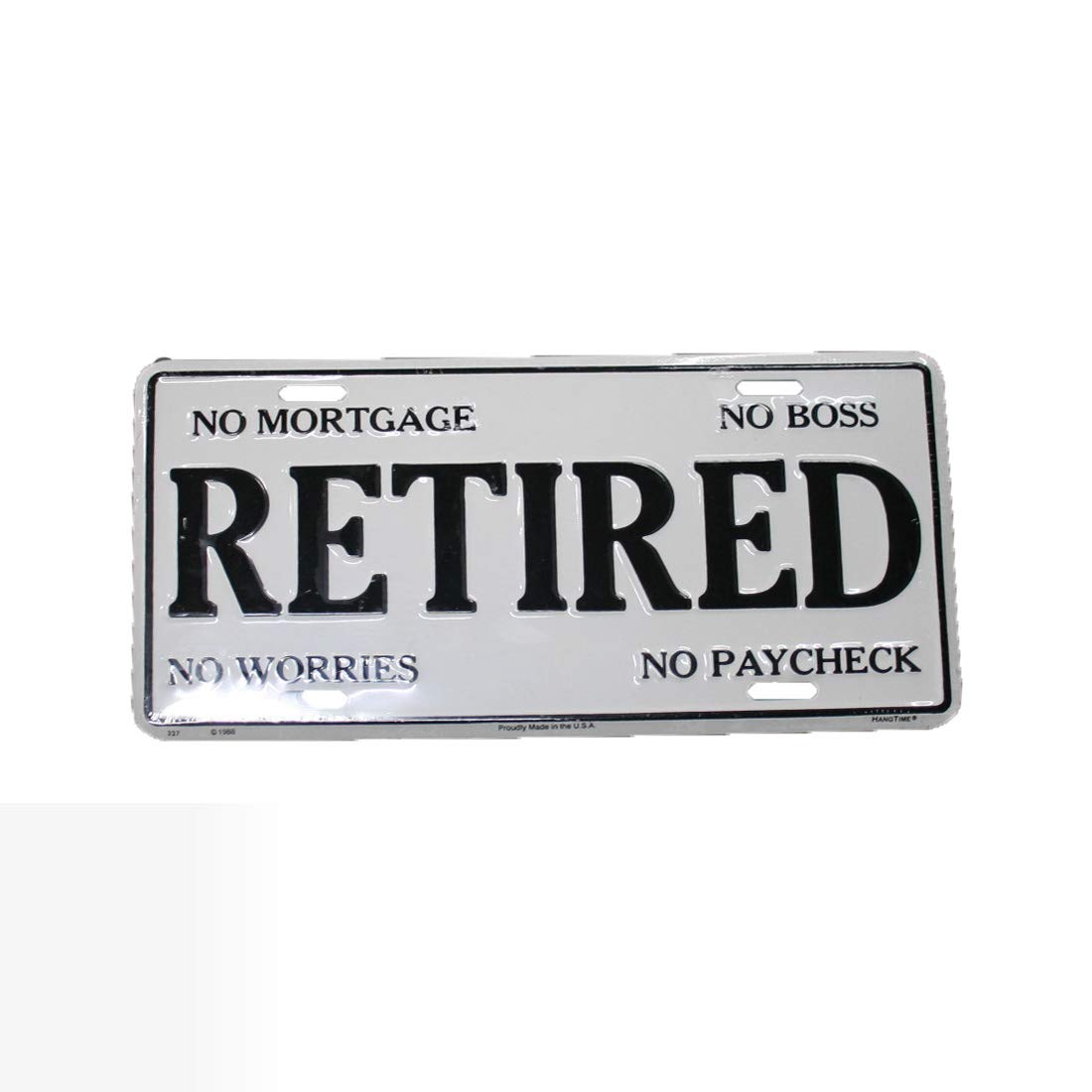 Retired Front Front Funny License Plate 6X12