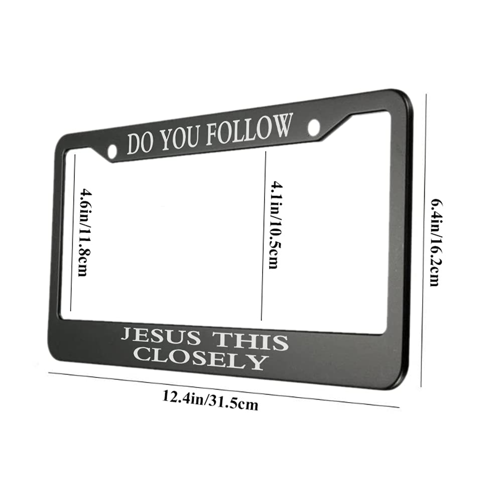 Ofloral Do You Follow Jesus This Closely Aluminum Alloy License Plate Frame White Black Applicable To Us Standard Car Metal Car