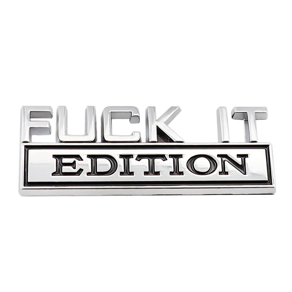 Carrun 2 Pcs Fuck It Edition Emblem Car Side Rear Front Hood Trunk Door Badge 3D Decal Sticker Fit For F 150 F250 F350 Silverdo