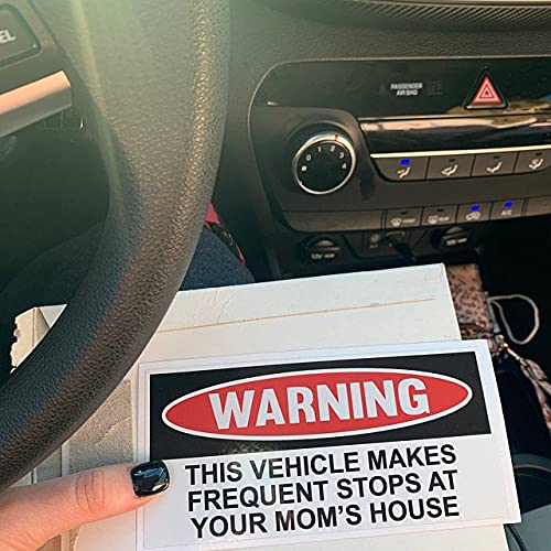 Funny Warning Bumper Sticker Decal, This Vehicle Makes Frequent Stops At Your Mom'S House, 6'' X 3'' Sticker