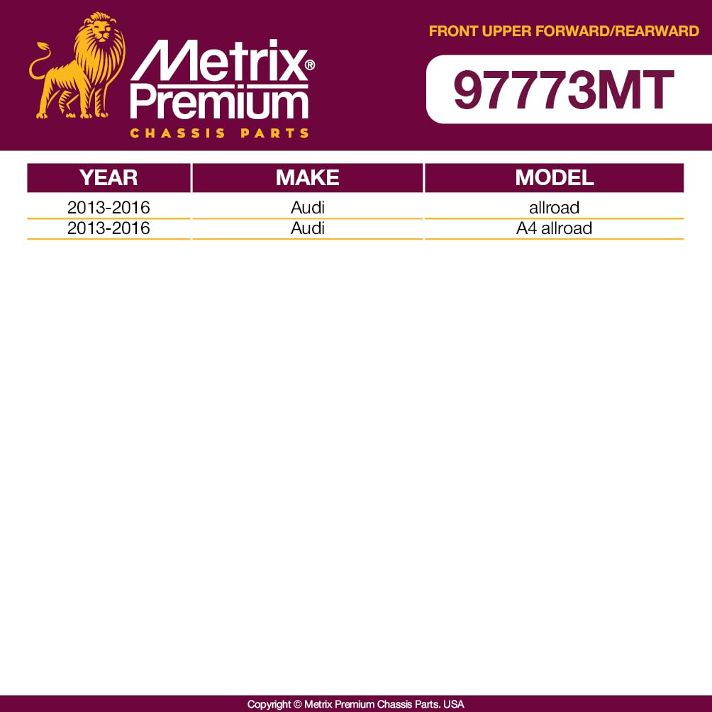 Metrix Premium Chassis Parts - 4 Pc Front Upper Forward & Front Upper Rearward Control Arm Kit Fits 13-16 Audi Allroad, 13-16 A4
