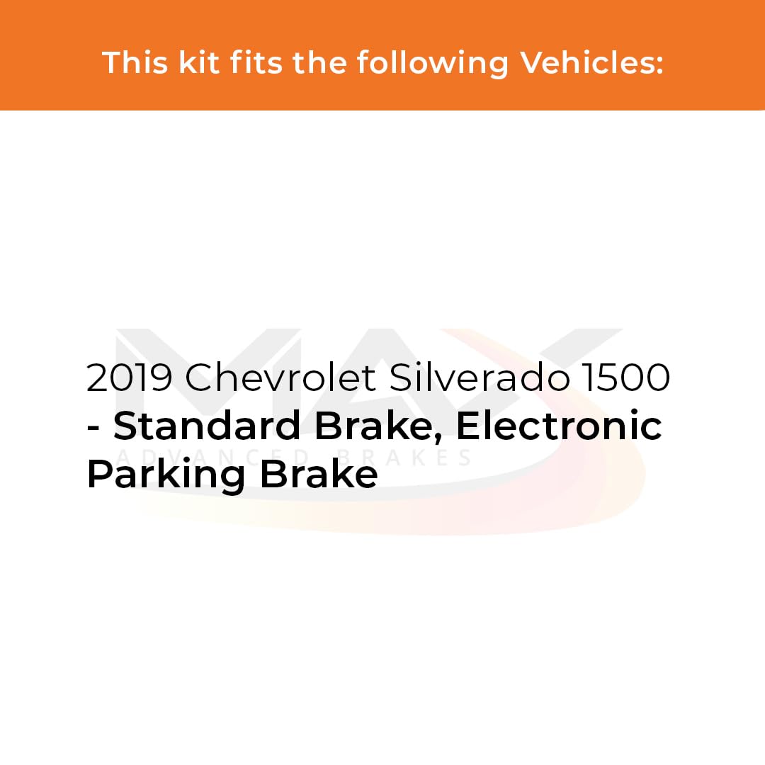 Max Advanced Brakes Front & Rear Brake Kit For 2019 Chevy Silverado 1500 Standard Brake Electronic Parking Brake Replacement Premium Oe Disc Brake Rotors And Ceramic Brake Pads