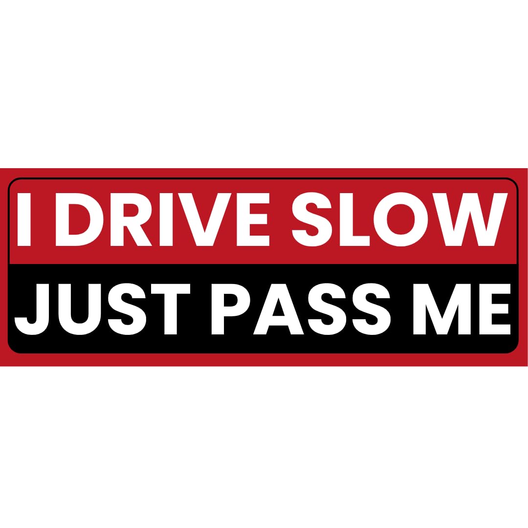 JoEzzy I Drive Slow Just Pass Me Car Magnet - 6x3 Strong Magnetic Sign for Slow Drivers, Delivery, Student & Elderly - High Visi