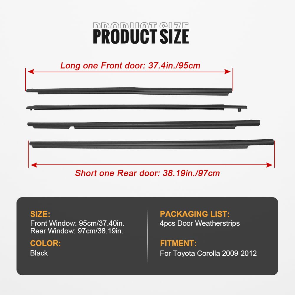 Newsmarts 4pcs Weatherstrip Window Seal Car Window Moulding Trim Seal Belt for Toyota Corolla 2009 2010 2011 2012 Replaces# 7573