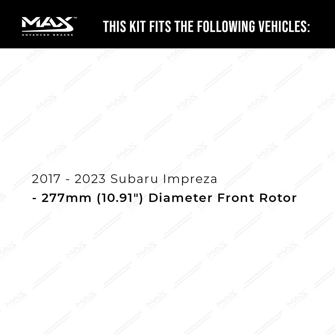 Max Advanced Brakes Front & Rear Brake Kit Compatible With 2017 2018 2019-2023 Subaru Impreza W/10.91'' Dia Front Rotor Replacem