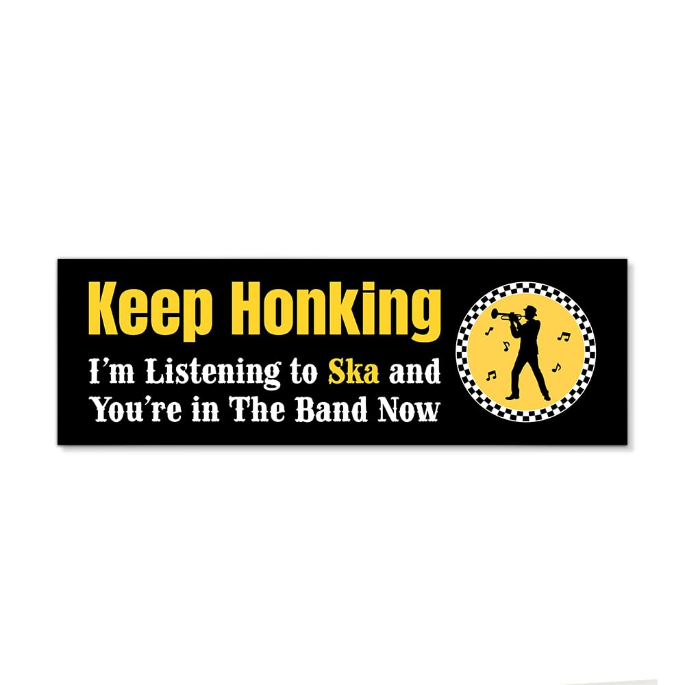 JMYROG Keep Honking Im Listening to Ska Car Bumper Magnet, Funny Weatherproof Vehicle Bumper Sticker for Ska Lovers, Dont Honk 