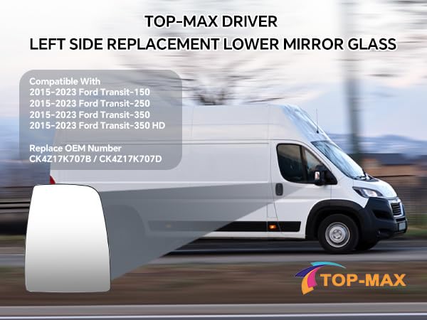 Top-Max Passenger Right Side Upper Mirror Glass Replacement For Ford Transit 150 250 350 Mk8 2014-2023 With Heated And 2 Metal C