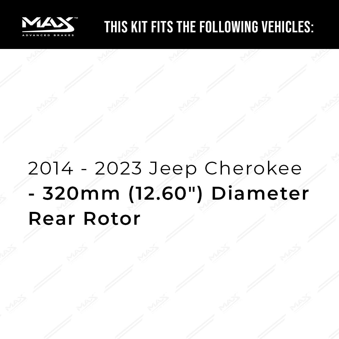 Max Advanced Brakes Rear Brake Kit For 2014 2015 2016 2017 2018-2021 Jeep Cherokee Dual Piston Front Caliper Replacement Premium Oe Disc Brake Rotors And Ceramic Brake Pads