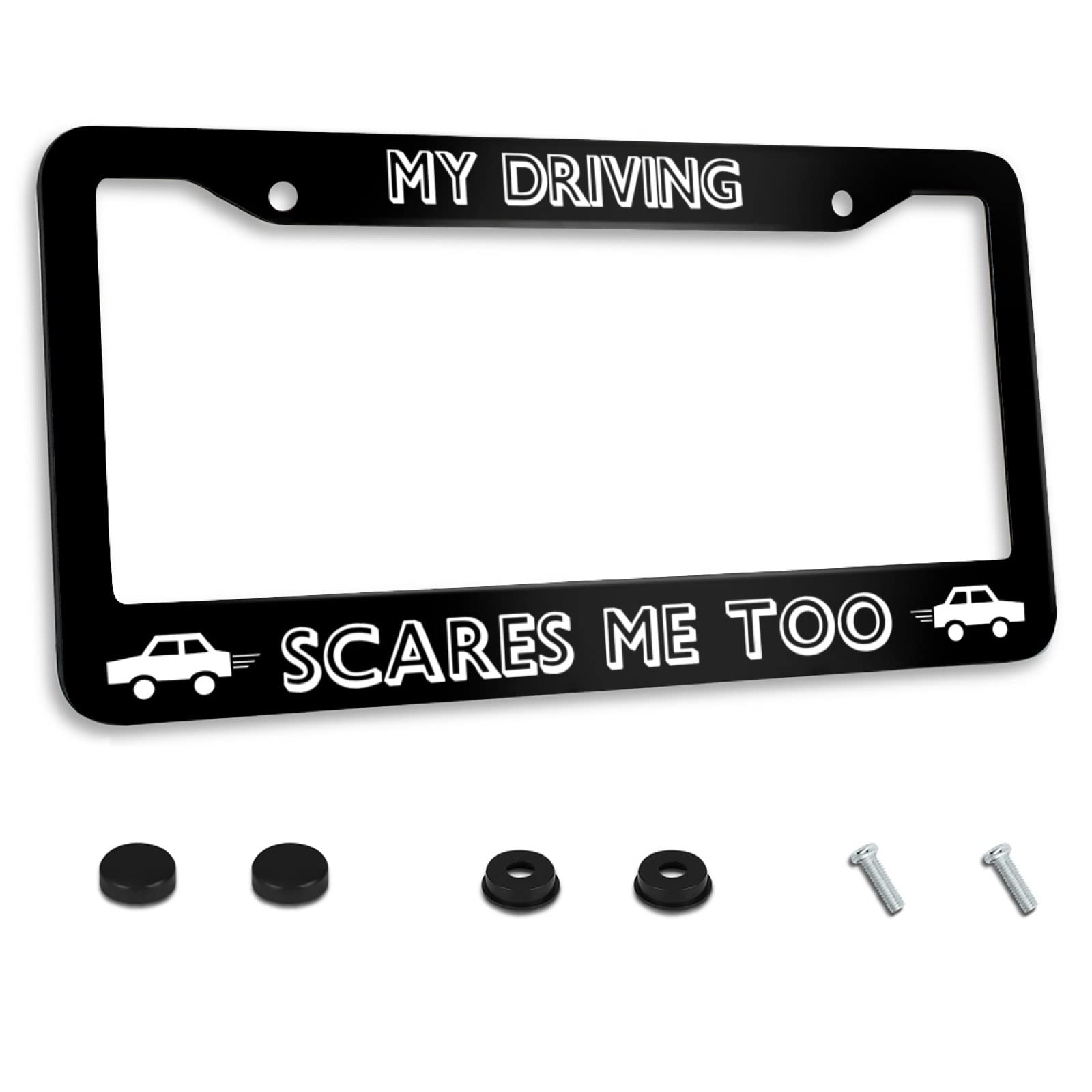 Personalized License Plate Frame Stainless Steel My Driving Scares Me Too Car License Plate Accessory Decorative 2 Holes And Scr