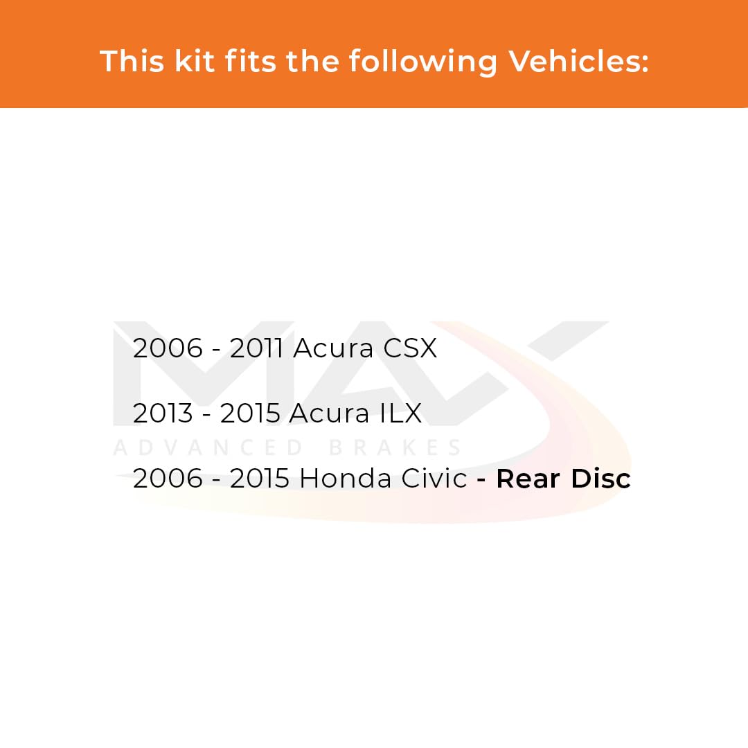 Max Advanced Brakes Rear Brake Kit For 2006-2010 2011 2012 2013 2014 2015 Honda Civic Acura Csx Ilx With Rear Disc Replacement Geomet Coated Oe Disc Brake Rotors And Ceramic Brake Pads
