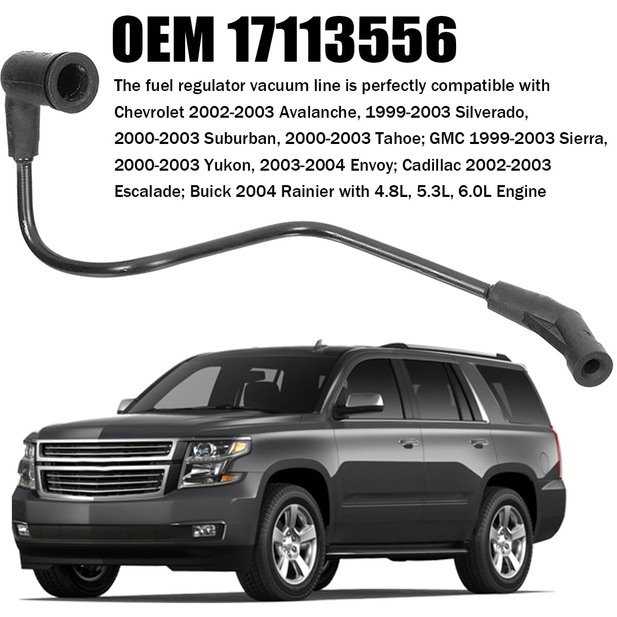 Osilly Car Fuel Pressure Regulator Vacuum Hose, Oem#17113556 Automotive Fuel Regulator Vacuum Line Tube For 4.8L 5.3L 6.0L, Universal For Avalanche Yukon Sierra Rainier Vehicles Tahoe & More