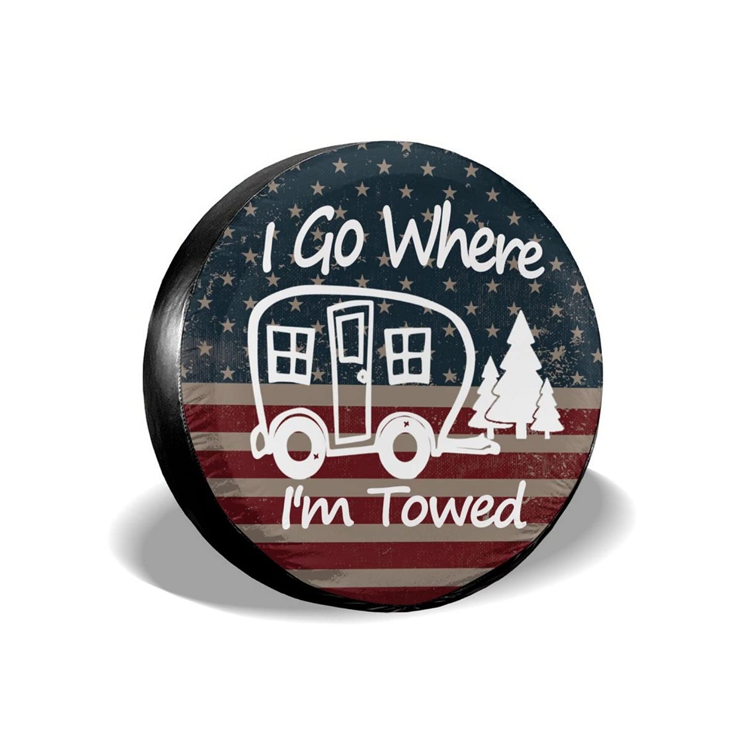 I Go Where I'M Towed American Flag Spare Tire Cover Waterproof Dust-Proof Universal 14 Inch Wheel Camper Spare Tire Cover Fit Fo
