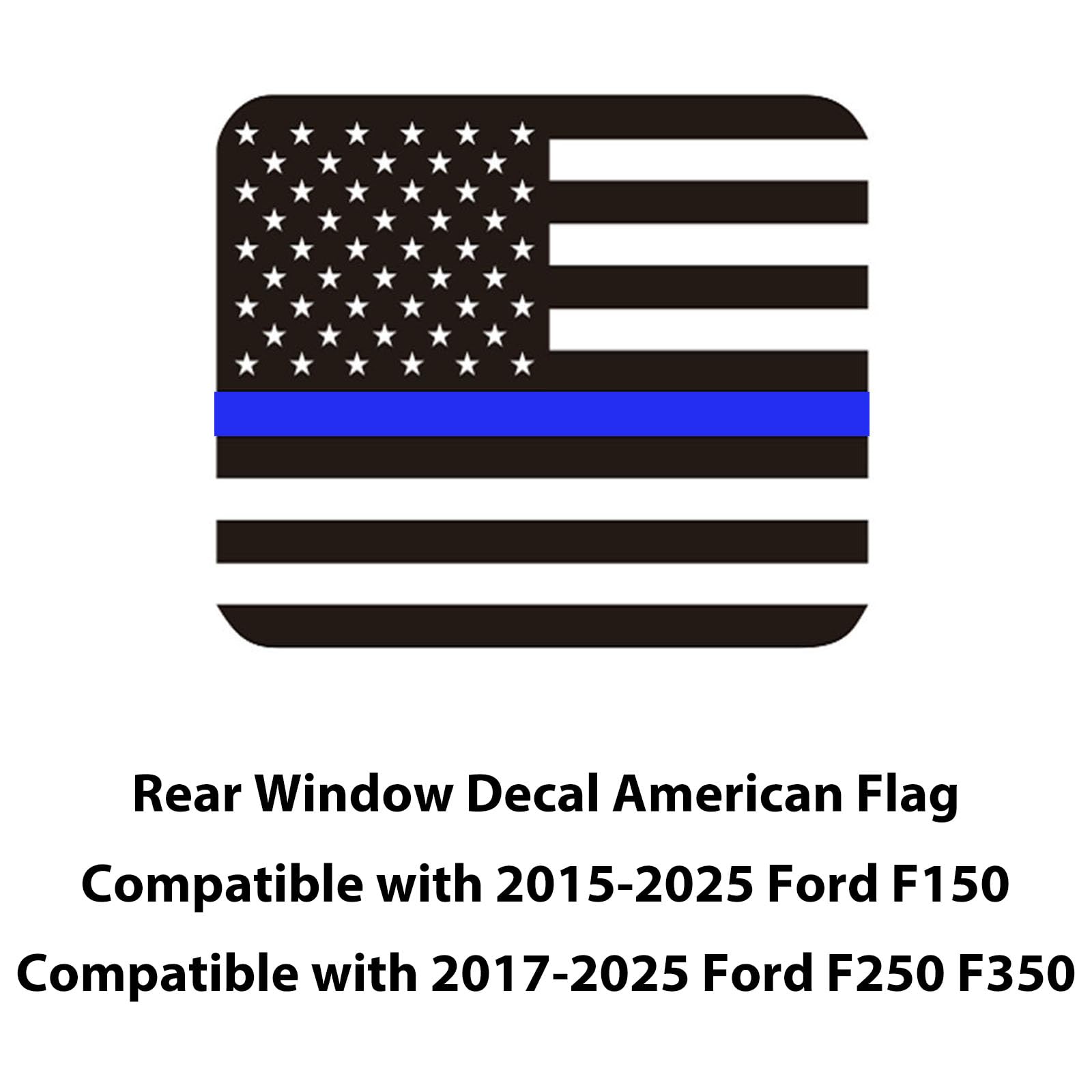 Zxiaochun Rear Middle Window American Flag Decal For Ford F150 F250 F350 2015-2022 2023 2024 Back Center Sliding Window Glass Usa Flag Vinyl Sticker (Thin Blue Line)