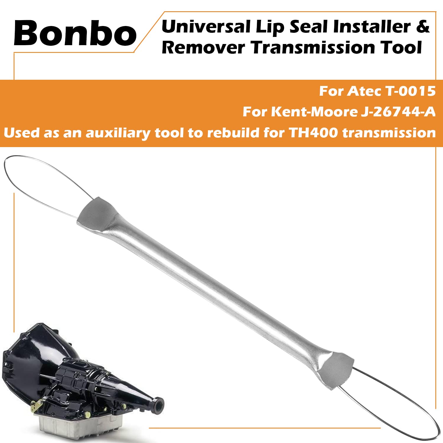 Bonbo T-0015 Universal Lip Seal Installer & Remover Transmission Tool Compatible For Atec T-0015 And For Kent-Moore # J-26744-A (1Pcs)