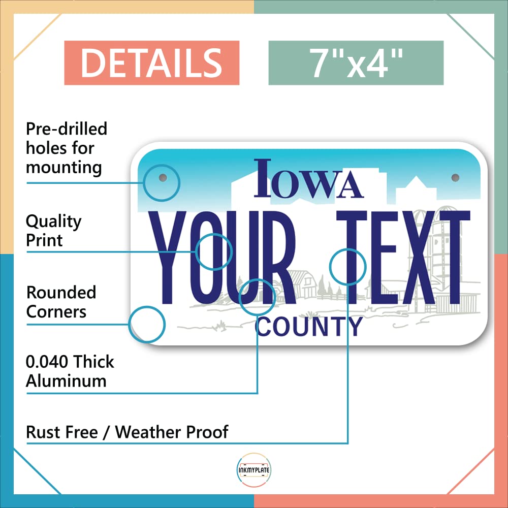Inkmyplate Personalized Iowa White Small License Plate | Motorcycle 7X4 In | 3 Sizes | Custom License Plates For Kids Bicycles | Power Wheels | Wagons | Atv | Usa Thick .040 Aluminum