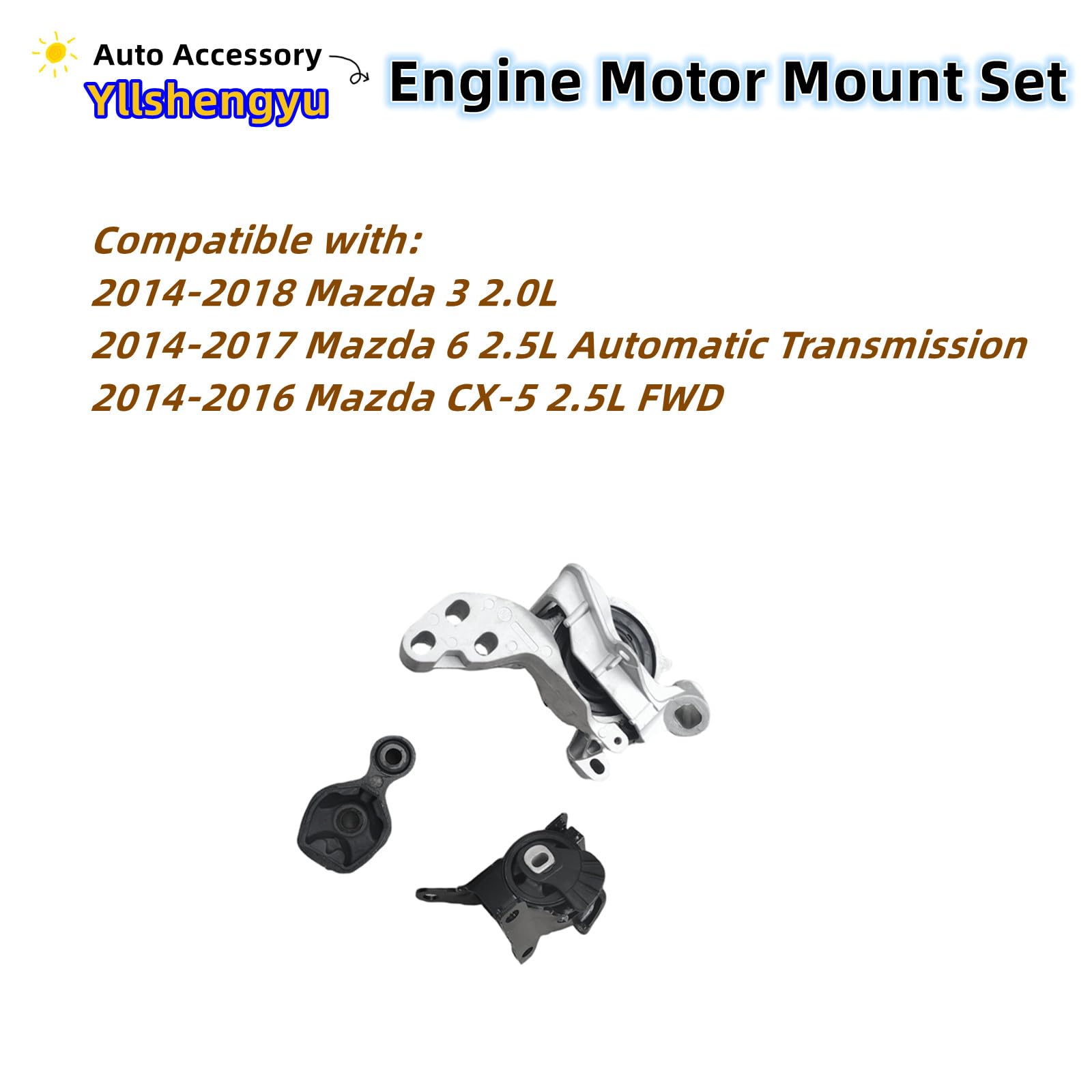 3pcs Engine Motor Mount Kit Compatible with Mazda 3 2014-2018 2.0L/Mazda 6 2014-2017 2.5L/ Mazda CX5 2014-2016 2.5L Replacement