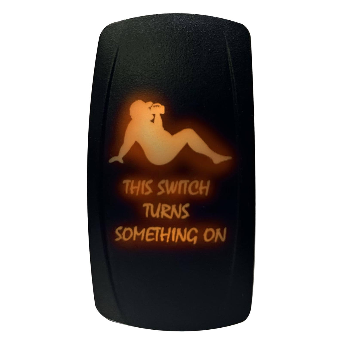 50 Caliber Racing 20A 12V Waterproof Automotive Rocker Switch On/Off - Orange Led Backlight - Dad Bod This Switch Turns Somethin