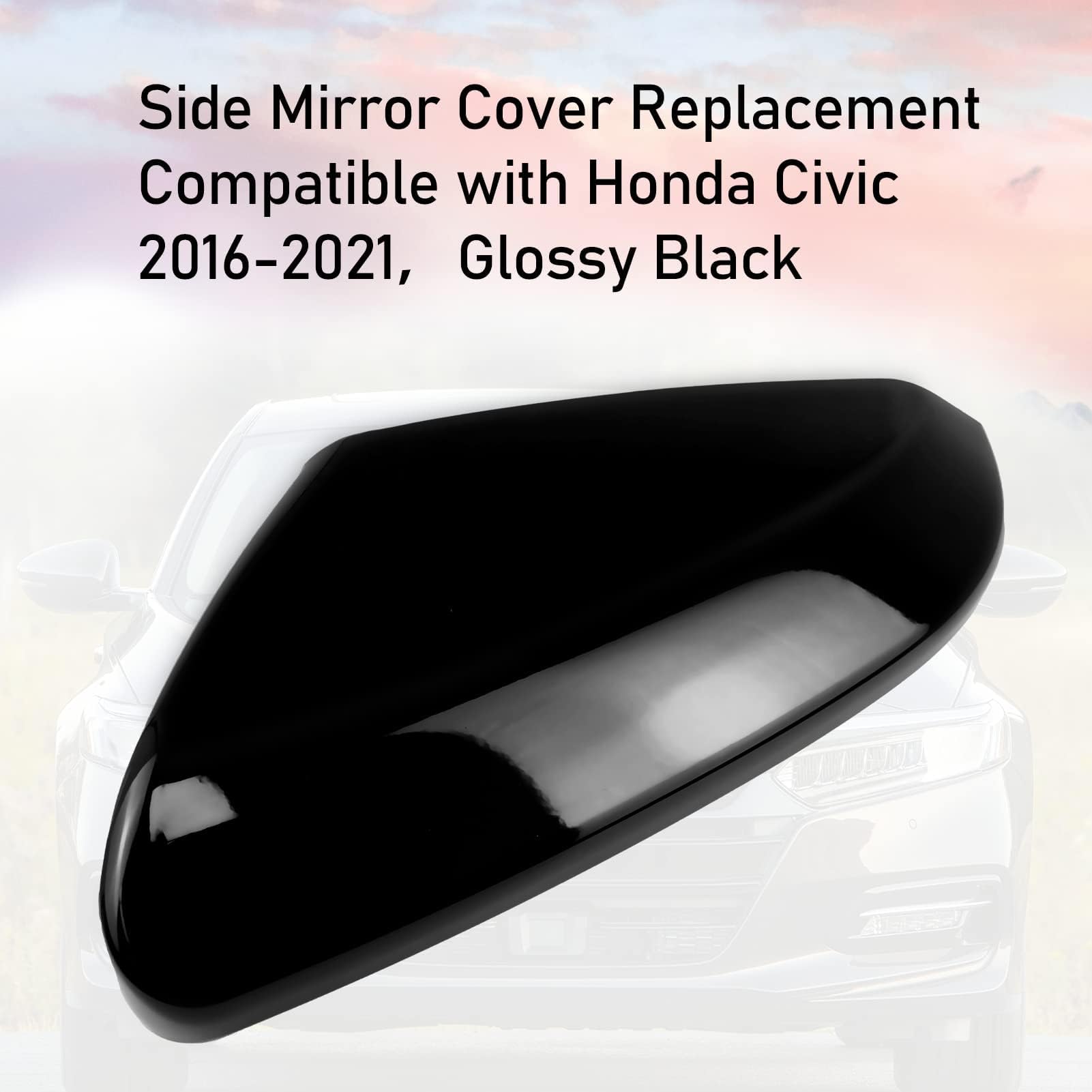 Moonlinks Compatible With 2016-2021 Honda Civic Driver Side Mirror Cover Replacement,Glossy Black For 10Th Gen Civic,2019-2022 I
