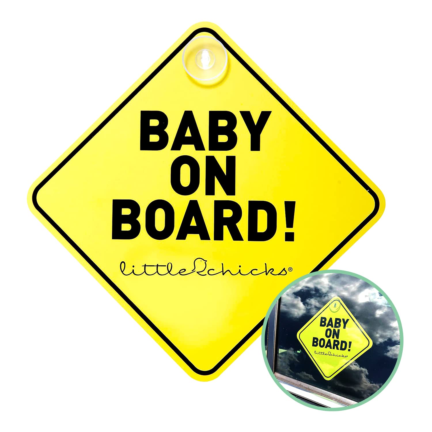 Little Chicks Baby On Board Car Sign Decal - Weather Resistant. Child Safety Awareness Warning Sticker With Suction Cups - Brigh