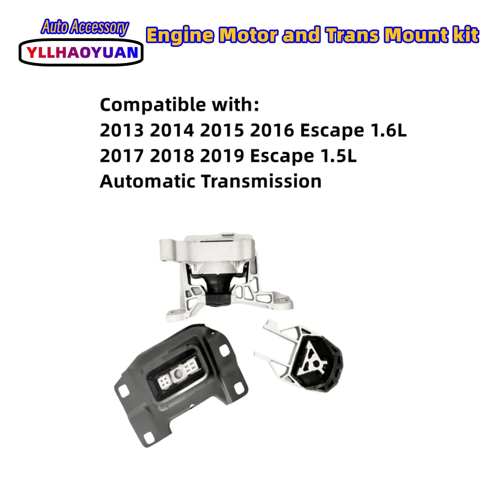 Engine Motor Mount Set 3Pcs Compatible With Escape 2013 2014 2015 2016 1.6L/ 2017 2018 2019 1.5L Automatic Transmission Replacem