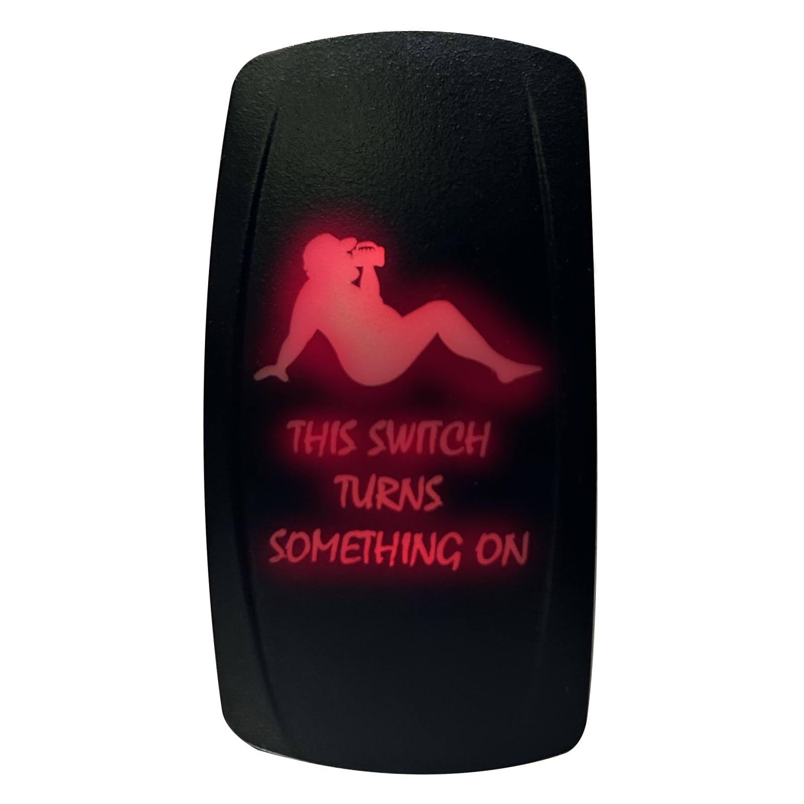 50 Caliber Racing 20A 12V Waterproof Automotive Rocker Switch On/Off - Red Led Backlight - Dad Bod This Switch Turns Something O