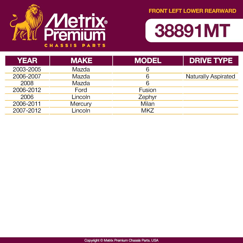Metrix Premium Chassis Parts - Front Left Lower Rearward Control Arm W Ball Joint & Bushing Assembly Fits 03-08 Mazda 6, 06-12 F