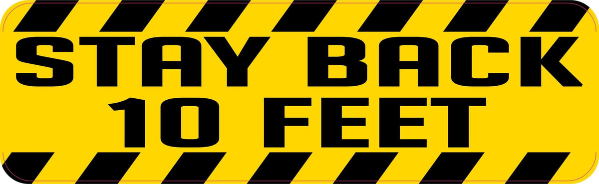 StickerTalk Stay Back 10 Feet Vinyl Sticker, 10 inches by 3 inches
