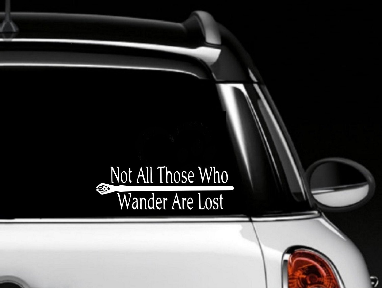 Many Who Wander are Not Lost Vinyl Decal Bumper Sticker Window (2.5'' X 8'')