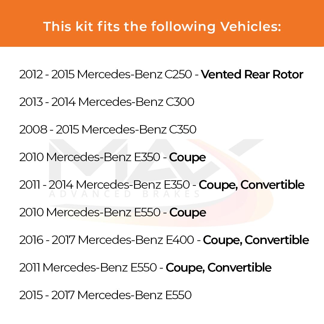 Max Advanced Brakes Rear Brake Kit Compatible With 2008-2013 2014 2015 Mercedes-Benz C350 C250 C300 E350 E550 E400 Replacement C