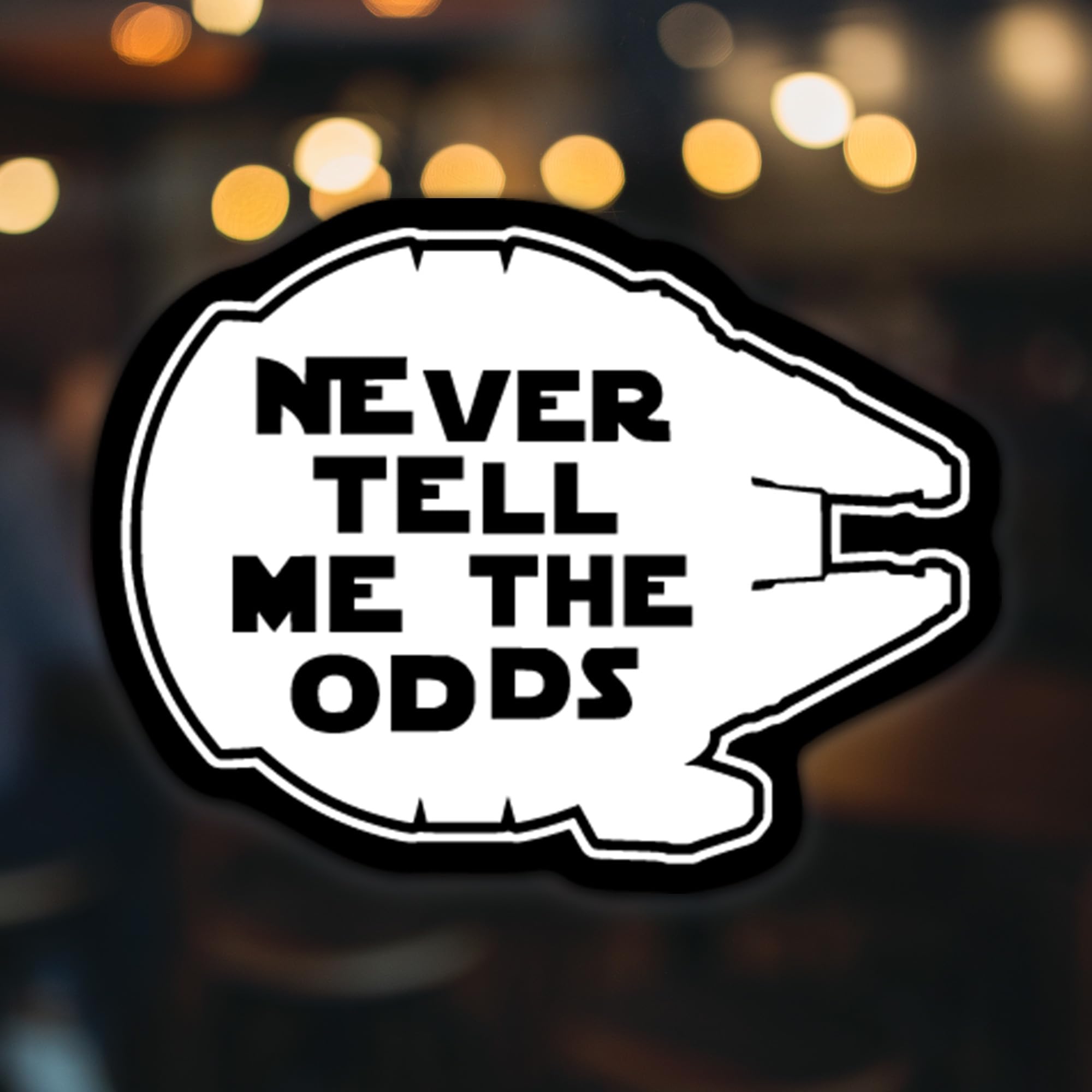 Never Tell Me The Odds Vinyl Decal Sticker - 5.5 x 4.1 Inches - White on Black Background - KCD2178