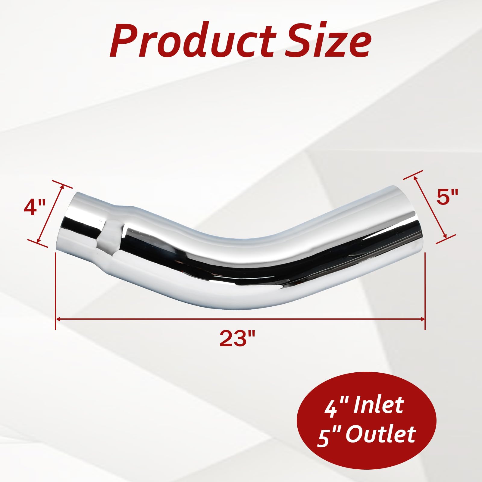 BIGREAT 4 Inch Chrome Plated Diesel Exhaust Elbow Tip,4'' Inlet 5'' Outlet Side Exit Exhaust Tip, 23'' Length Turndown Exhaust P