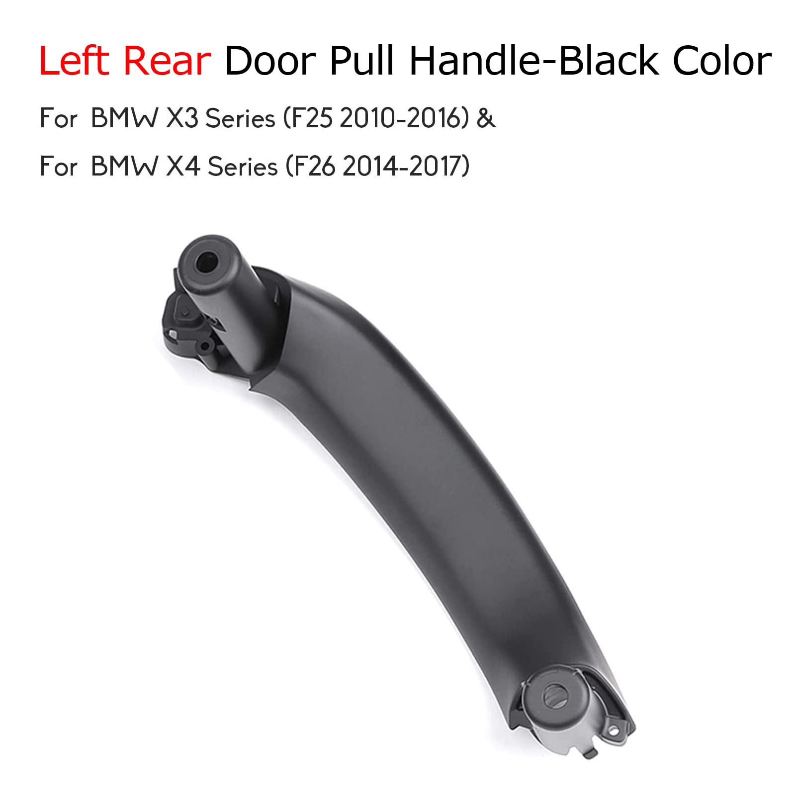 Jaronx Compatible With Bmw X3 F25/ X4 F26 Door Handle, Upgraded Inner Left Rear Passenger Side Door Pull Handle, Interior Door Pull Handle Replacement For X3 2010-2016, X4 2014-2017(Left Black)