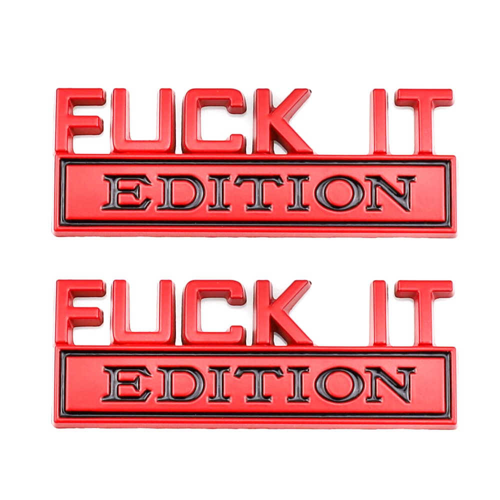 Carrun 2 Pcs Fuck It Edition Emblem Car Side Rear Front Hood Trunk Door Badge 3D Decal Sticker Fit For Car Truck Suv (Fuck It, R