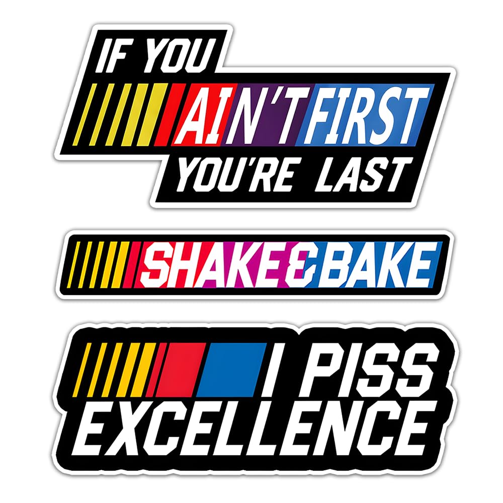 3 PCs Shake and Bake If You Ain't First You're Last Racing Quote Sticker for Bike Car Truck Motorbike Helmet 6 Inches