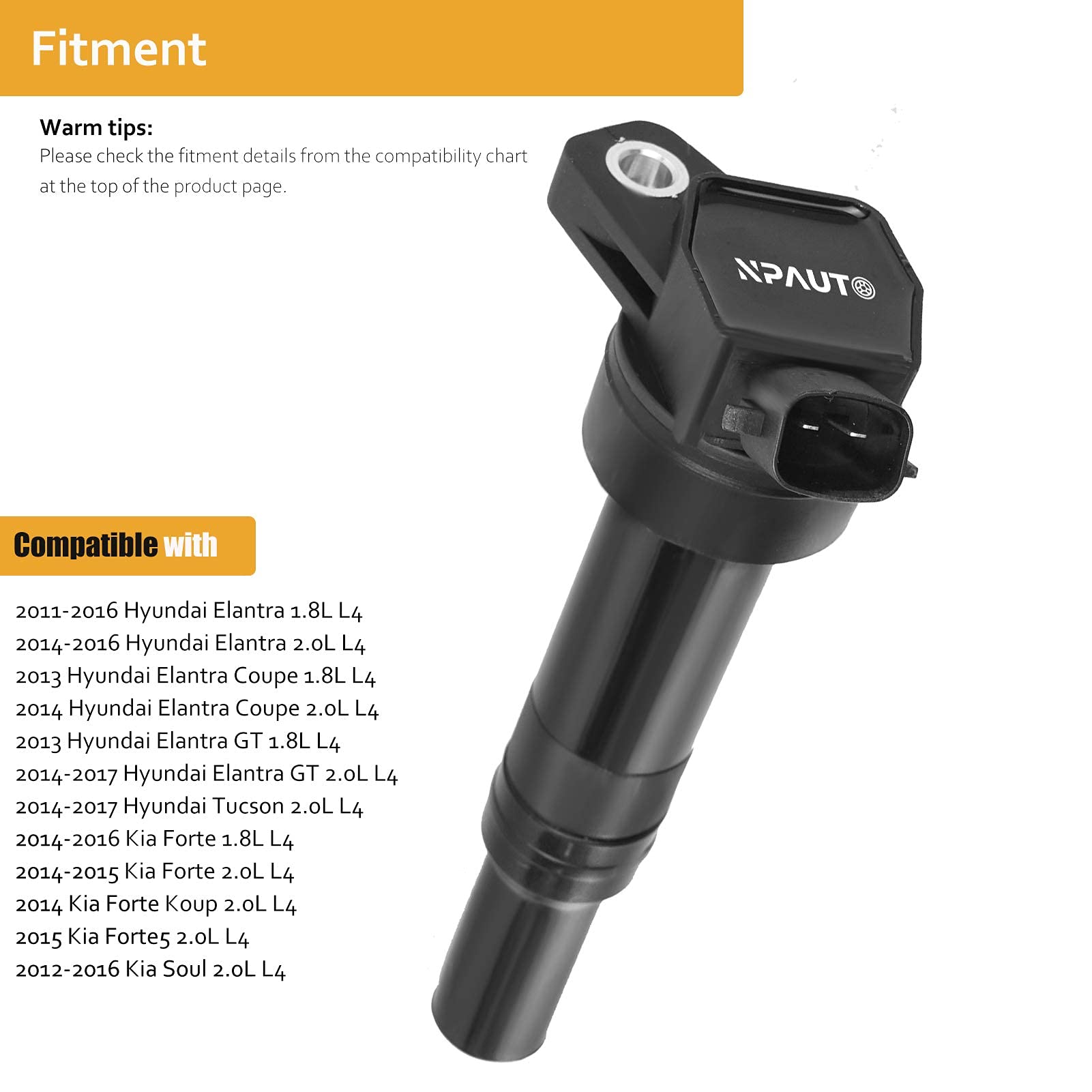 Npauto Ignition Coil Pack Compatible With L4 1.8 2.0 2011 2012 2013 2014 2015 2016 Hyundai Elantra, 2014-2016 Kia Forte, Kia Soul, 2014-2017 Elantra Tucson, Uf651 27300-2E000 5C1861, Set Of 4