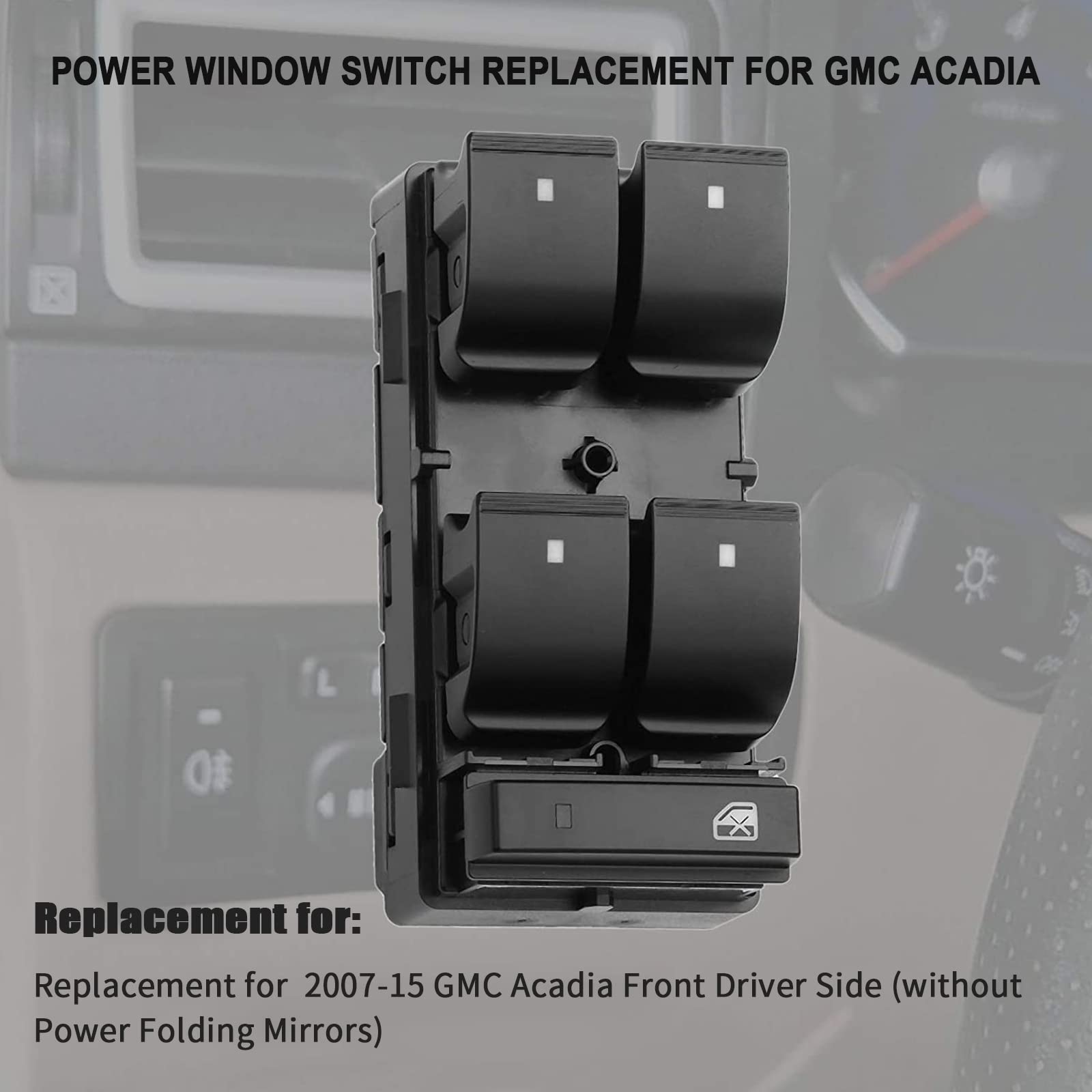 Master Power Window Switch Replacement For Gmc Acadia 2007-2016 20945224 Driver Side Control Switch Button Replace # 901990 D196