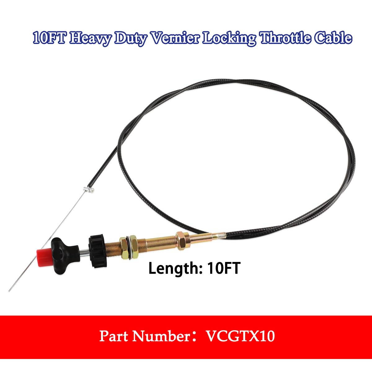 VCGTX10 10FT Heavy Duty Vernier Locking Throttle Cable